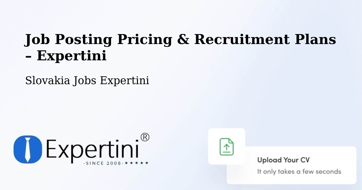 Job Posting Pricing & Recruitment Plans – Kolárovo - Kolárovo, Slovakia Jobs Expertini